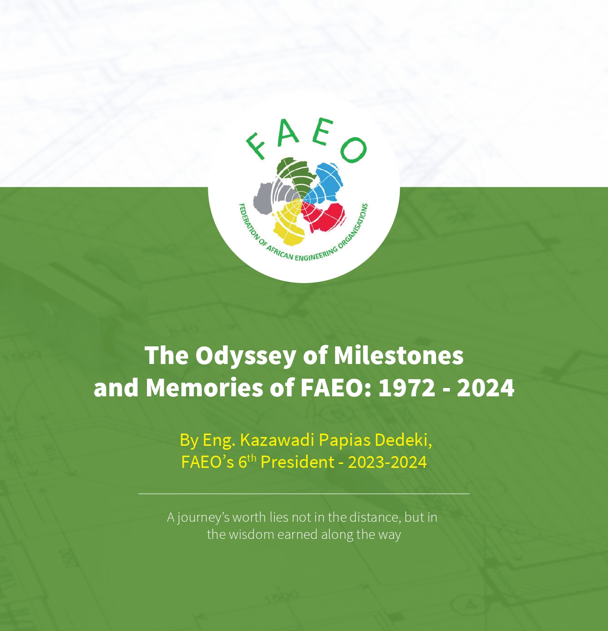 The Odyssey of Milestones and memories of FAEO